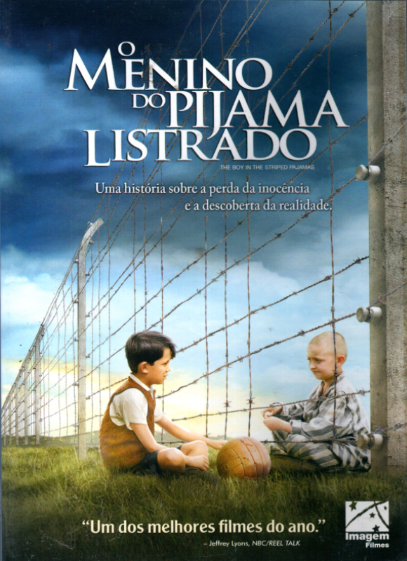 O Menino do Pijama Listrado - ( The Boy in the Striped Pajamas