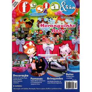 Revista Festa & cia infantis e teens Nacional Moranguinho Baby Ano VI- N 23