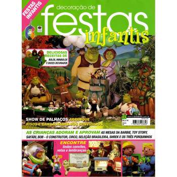Revista Decorao de Festas Infantis edio 06 com o Shrek, Bob - O Construtor, Seleo Brasileira, Trs porquinhos, Safri, Toy Story, Barbie