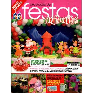 Revista Decorao de Festas Infantis edio 22 - Personagens queridos...Princesa e o Drago, Natal, Piratas, etc