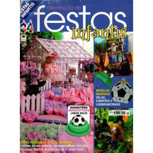 Revista Decorao de Festas Infantis edio 24 - Temas para uma Festa de Arromba (Capa rasgada)