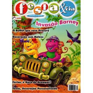 Revista Festa & cia infantis e teens Ano II - N4 Invaso Barney