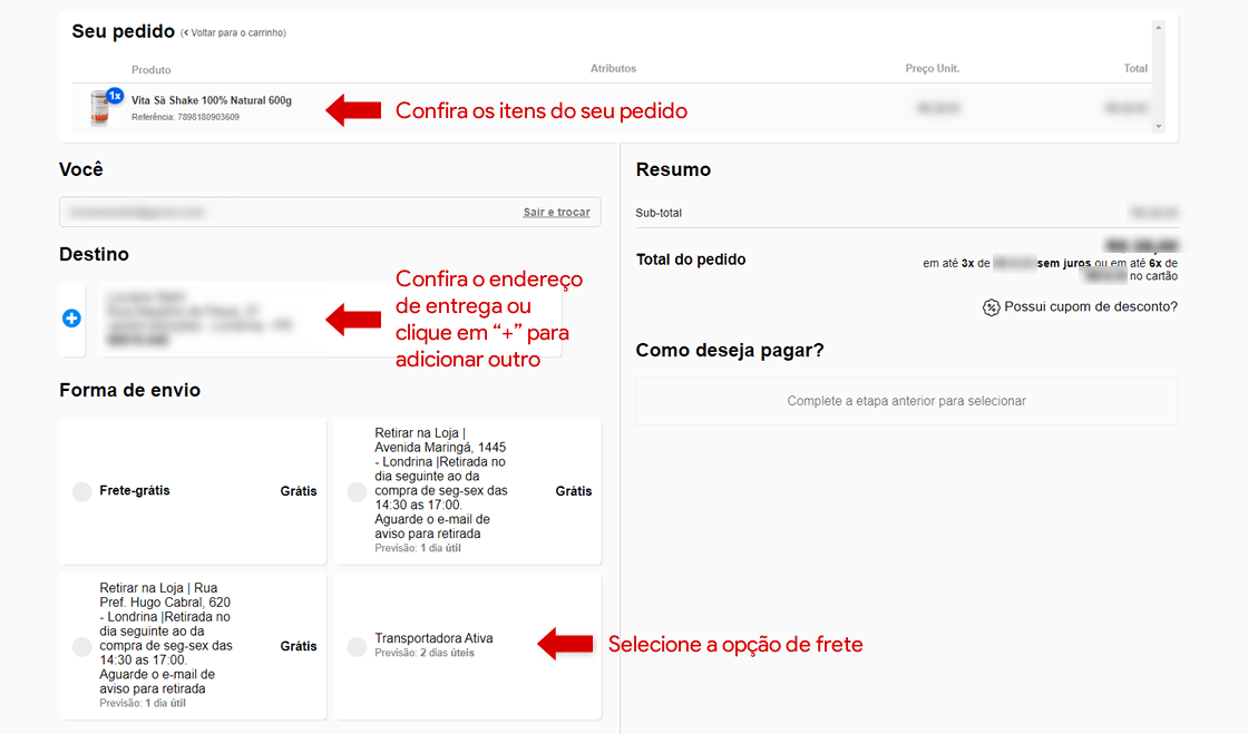 08 - Se você já estiver logado e clicar em finalizar compra você já será direcionado ao checkout (página de pagamento), se você não estiver logado, precisará logar ou fazer o seu cadastro antes de continuar o pagamento.