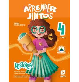 Aprender Juntos - HISTRIA - 4 ano - Ensino Fundamental 1