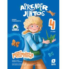 Aprender Juntos - MATEMTICA - 4 ano - Ensino Fundamental 1