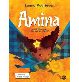 Amina, a Menina que Soprava Verdades