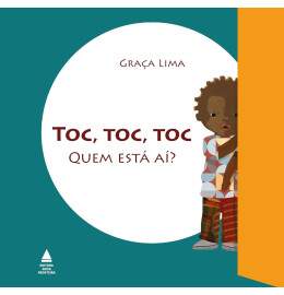 Toc, Toc, Toc: Quem Est A?