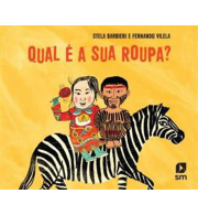 Qual  a Sua Roupa?