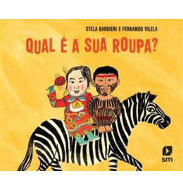 Qual  a Sua Roupa?