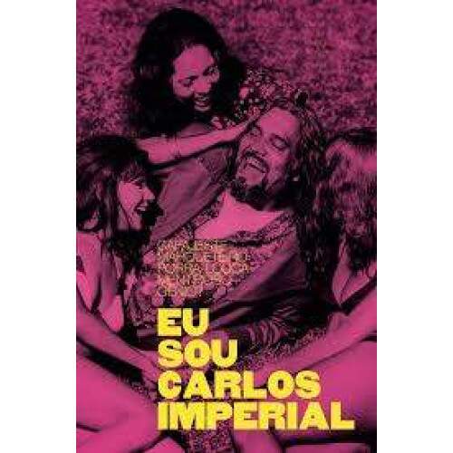 Eu Sou Carlos Imperial - NOVO LACRADO