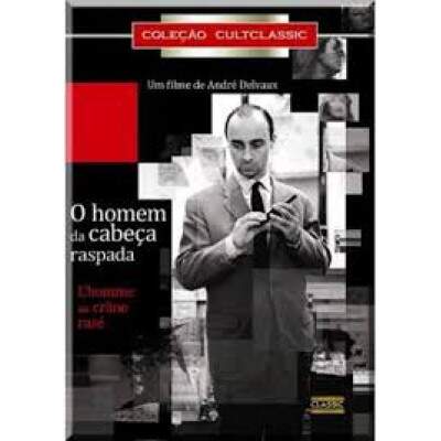 O Homem da Cabea Raspada - NOVO LACRADO