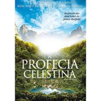 A Profecia Celestina - James Redfield - SEMINOVO REVISADO