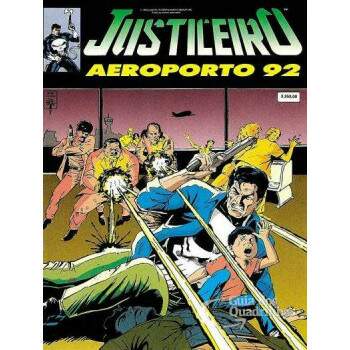 Justiceiro Vol 7 - Aeroporto 92 - Abril Jovem