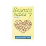 Setenta Vezes 7 - Armando F. de Oliveira / Usado