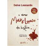 O Amor Mais Louco Da Histria - Deive Leonardo