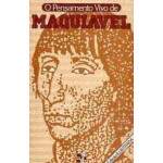 O Pensamento Vivo De - Maquiavel