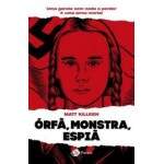 RF MONSTRA ESPI - UMA GAROTA SEM NADA A PERDER  UMA ARMA MORTAL - MATT KILLEEN