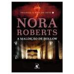 A Maldio de Hollow - Trilogia A Sina do Sete Vol II - Nora Roberts
