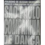 Polgono - So Paulo Companhia De Dana - Alessio Silvestrin e outros