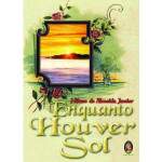 Enquanto Houver Sol - Nilton De Almeida Junior