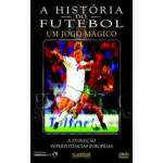 DVD - A HISTORIA DO FUTEBOL UM JOGO MGICO