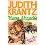 PRINCESA MARGARIDA - JUDITH KRANTZ