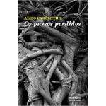 Os Passos Perdidos - Alejo Carpentier
