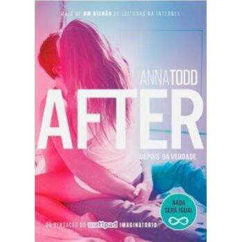 After Vol 2 - Depois Da Verdade - Anna Todd