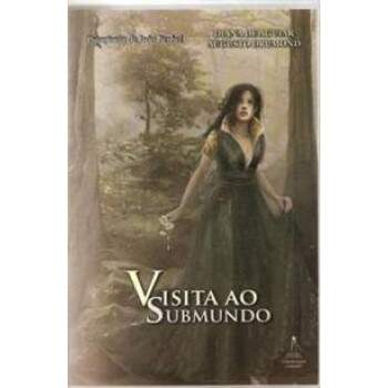 Visita ao Submundo - (Esp. Diana de Aguiar e Augusto Drumond) - Joo Berbel / Usado