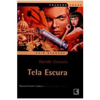 Tela Escura - Coleo Negra - Davide Ferrario