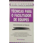 Tcnicas para o Facilitador de Equipes - Warren Redman