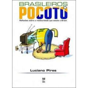 Brasileiros Pocot - Luciano Pires