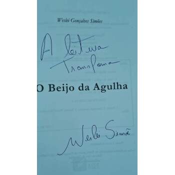O Beijo Da Agulha - Wesley Gonalves Simes