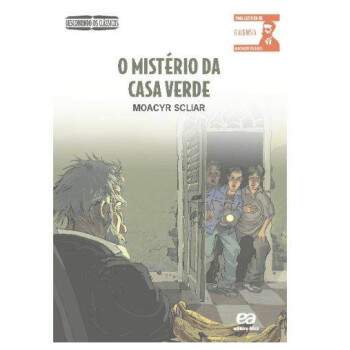 O Misterio Da Casa Verde - Descobrindo Os Clssicos - Moacyr Scliar