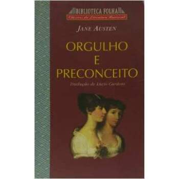 Orgulho e Preconceito - Clssicos da Literatura Universal - Jane Austen