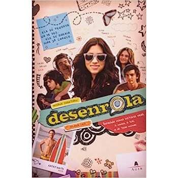 Desenrola - Rosane Svartman e Juliana Lins