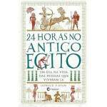 24 Horas No Antigo Egito - Donald P. Ryan