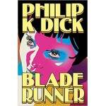 Blade Runner - Philip K Dick