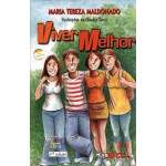 Viver Melhor - Maria Tereza Maldonado