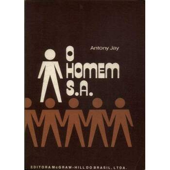 O Homem S. A. - Antony Jay / Usado