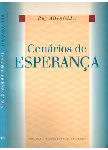 CENRIOS DE ESPERANA - RUY ALTENFELDER