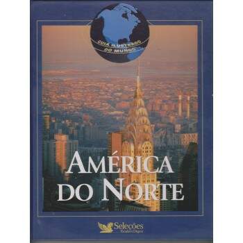 AMRICA DO NORTE - GUIA ILUSTRADO DO MUNDO - NOEL BALEN