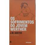 Os Sofrimentos Do Jovem Werther - J W Goethe