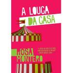 A Louca Da Casa - Rosa Monteiro