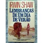Lembranas de Uma Dia de Vero - Irwin Shaw