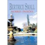 NOBRES PAIXES - BERTRICE SMALL