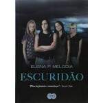 Escurido Vol 1 - Elena P Melodia