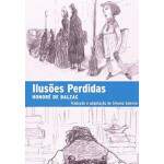 Iluses Perdidas - Adaptao Silvana Salerno - Honor De Balzac