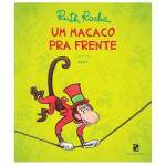 Um Macaco Pra Frente - Ruth Rocha