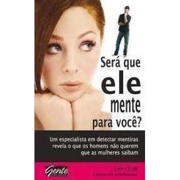 Ser que ele mente pra voc? - Dan Crum / Novo